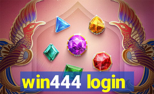 win444 login